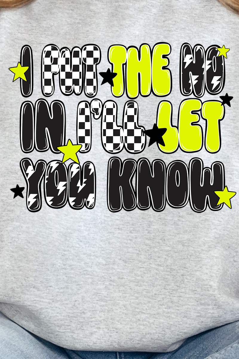 I Put The No In I'll Let You Know Unisex NuBlend Crew product image 4