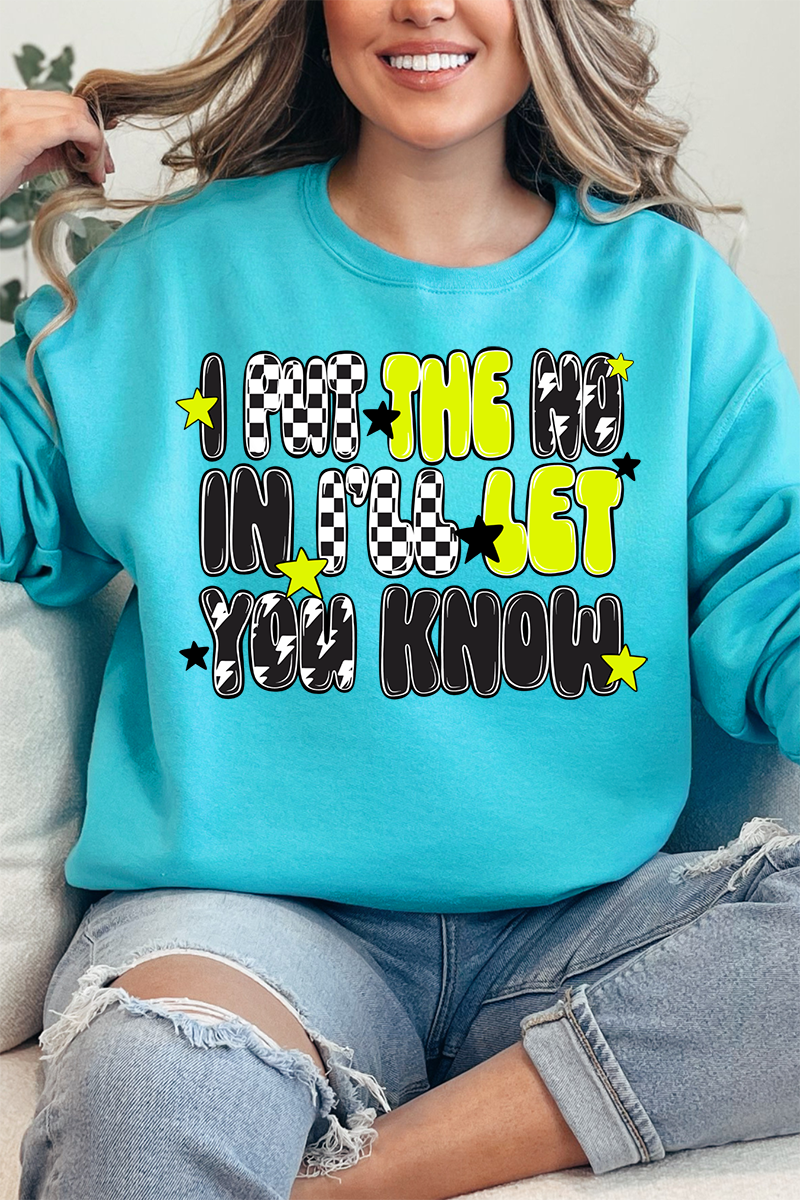 I Put The No In I'll Let You Know Unisex NuBlend Crew product image 1
